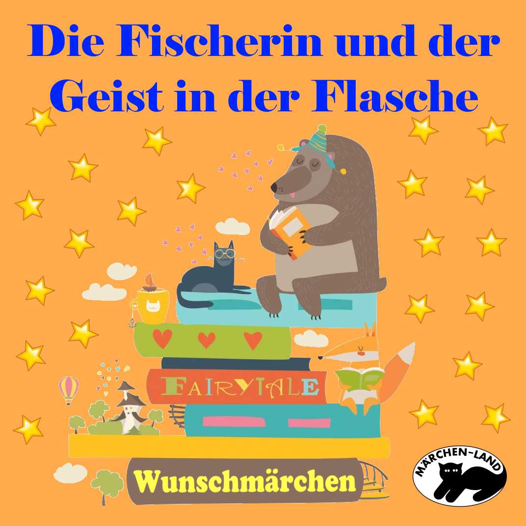 Cover: Die Fischerin und der Geist in der Flasche
