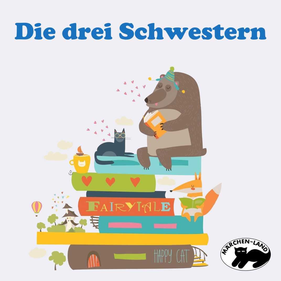 Die drei Schwestern