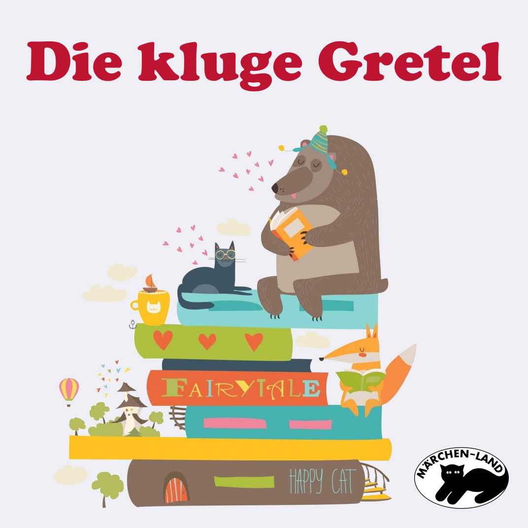 Die kluge Gretel