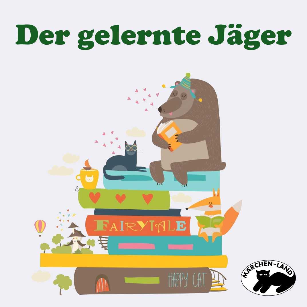 Der gelernte Jäger