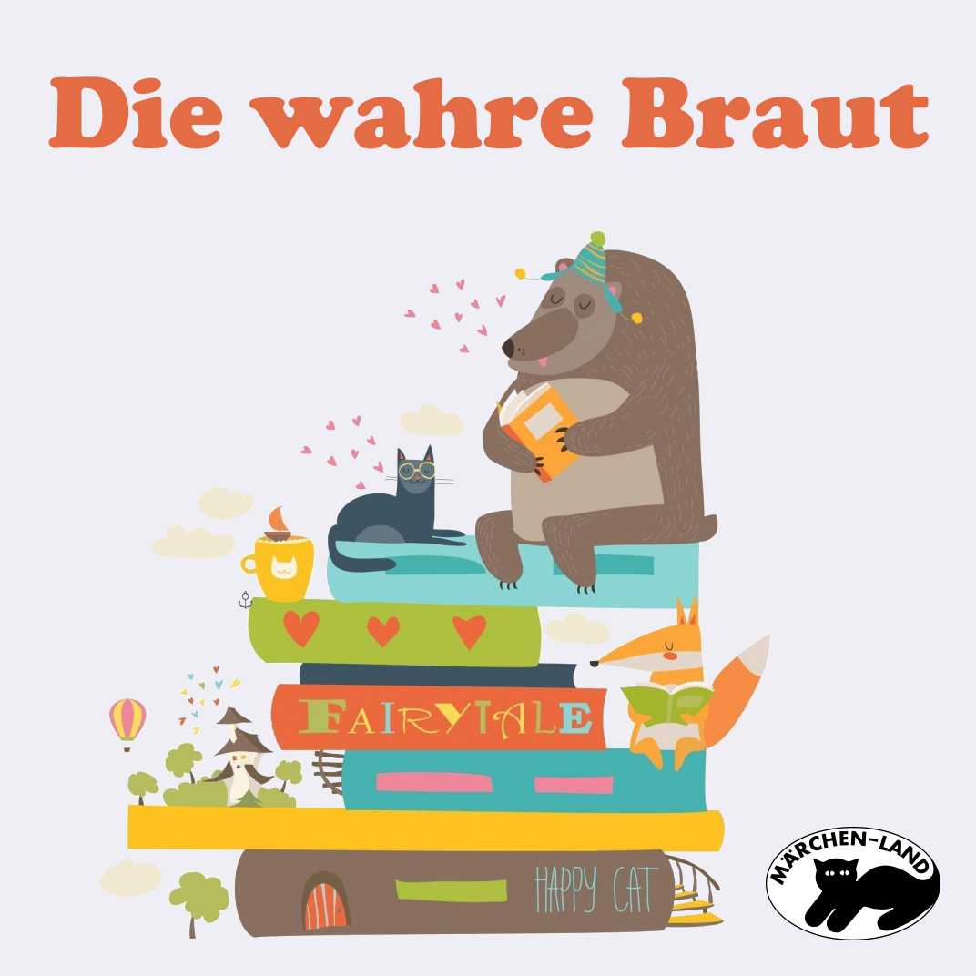 Die wahre Braut