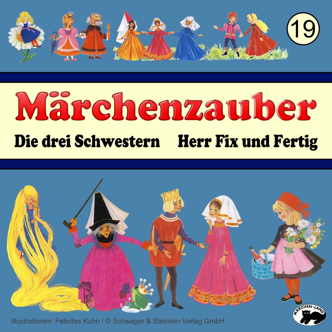 Produktbild Cover - Märchenzauber 19 Die drei Schwestern - Märchen-Land Hörspielverlag