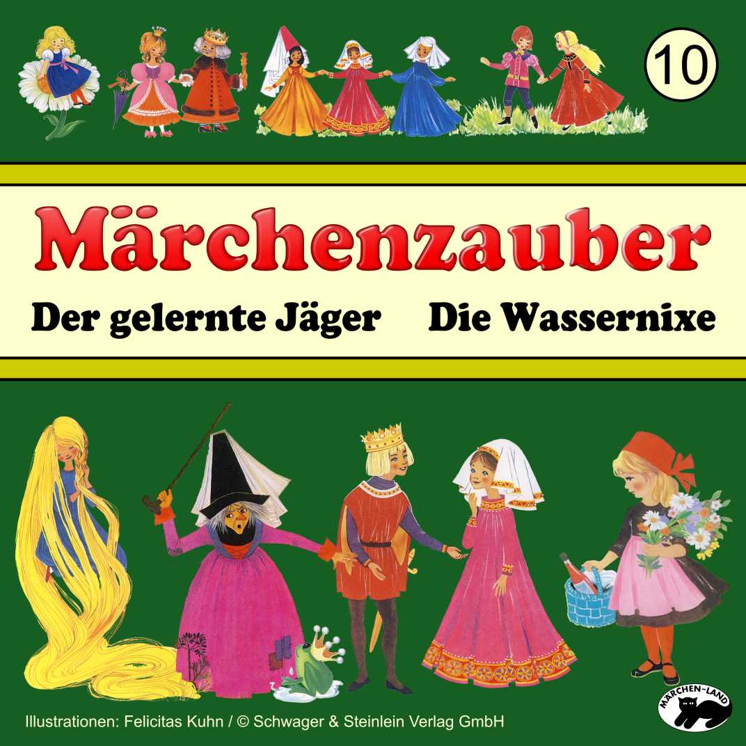 Produktbild Cover - Märchenzauber 10 Der gelernte Jäger - Märchen-Land Hörspielverlag