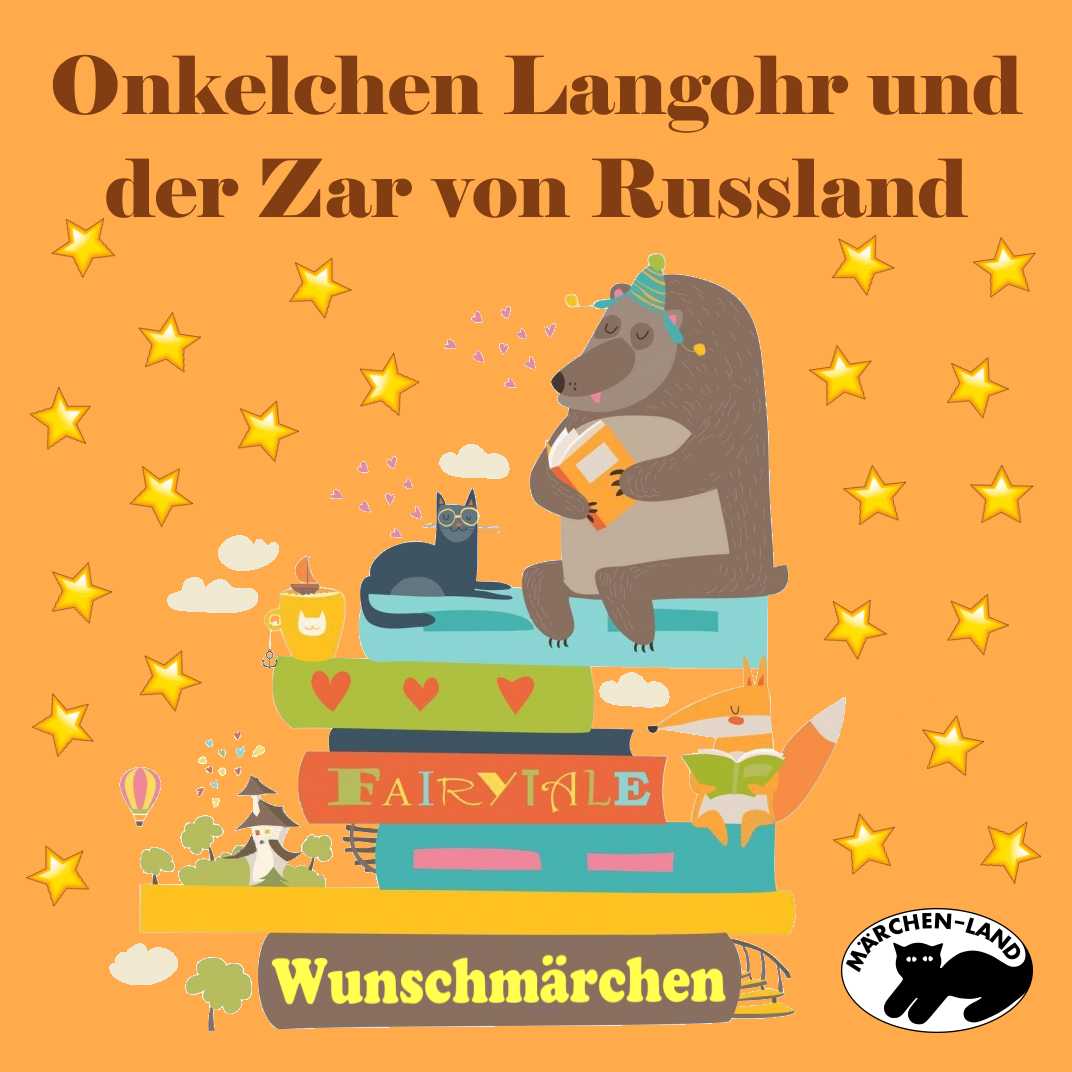 Cover: Onkelchen Langohr und der Zar von Russland