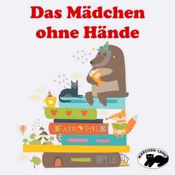 Produktbild Cover - Das Mädchen ohne Hände - Märchen-Land Hörspielverlag