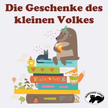 Produktbild Cover - Die Geschenke des kleinen Volkes - Märchen-Land Hörspielverlag