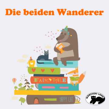 Produktbild Cover - Die beiden Wanderer - Märchen-Land Hörspielverlag