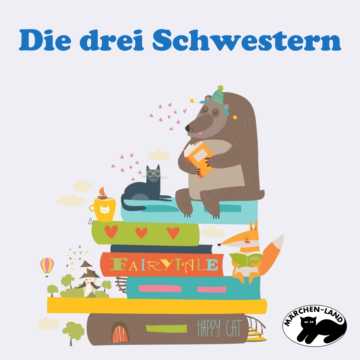 Produktbild Cover - Die drei Schwestern - Märchen-Land Hörspielverlag