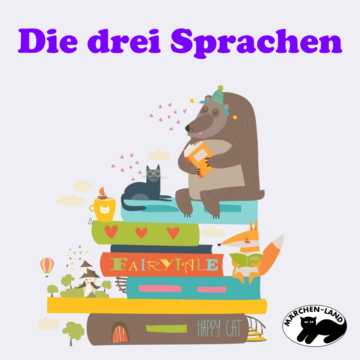 Produktbild Cover - Die drei Sprachen - Märchen-Land Hörspielverlag