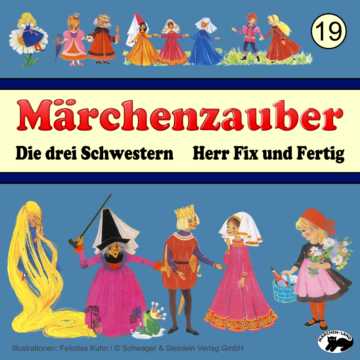 Produktbild Cover - Märchenzauber 19 Die drei Schwestern - Märchen-Land Hörspielverlag