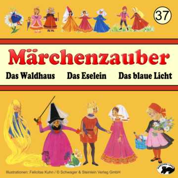 Produktbild Cover - Märchenzauber 37 Das Waldhaus - Märchen-Land Hörspielverlag