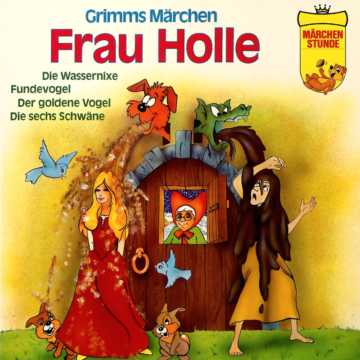 Produktbild Cover - Märchenstunde Frau Holle - Märchen-Land Hörspielverlag