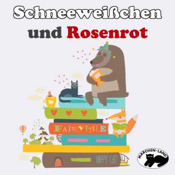 Produktbild Cover - Schneeweißchen und Rosenrot - Märchen-Land Hörspielverlag