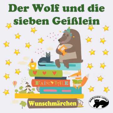 Produktbild Cover - Der Wolf und die sieben Geißlein - Märchen-Land Hörspielverlag