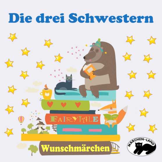 Produktbild Cover - Die drei Schwestern - Märchen-Land Hörspielverlag