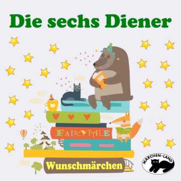 Produktbild Cover - Die sechs Diener - Märchen-Land Hörspielverlag