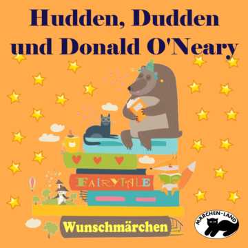 Produktbild Cover - Hudden, Dudden und Donald O'Neary - Märchen-Land Hörspielverlag