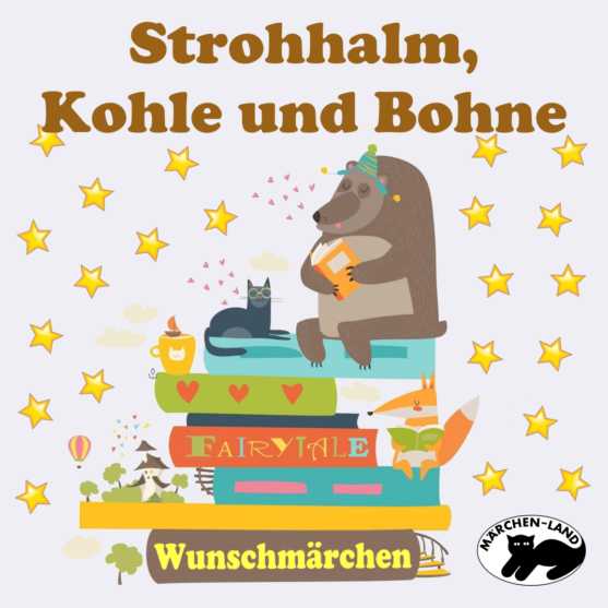 Produktbild Cover - Strohhalm, Kohle und Bohne - Märchen-Land Hörspielverlag