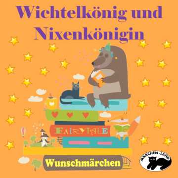 Produktbild Cover - Wichtelkönig und Nixenkönigin - Märchen-Land Hörspielverlag