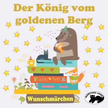 Produktbild Cover - Der König vom goldenen Berg - Märchen-Land Hörspielverlag