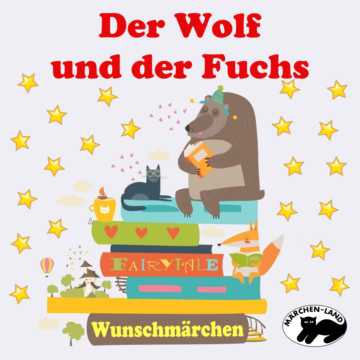 Produktbild Cover - Der Wolf und der Fuchs - Märchen-Land Hörspielverlag