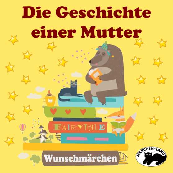 Produktbild Cover - Die Geschichte einer Mutter - Märchen-Land Hörspielverlag