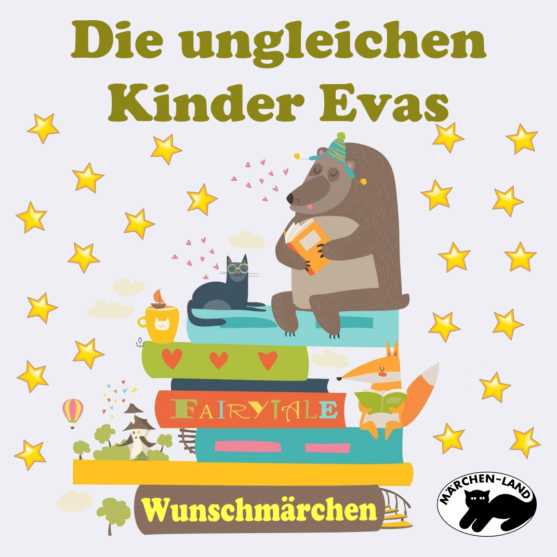Produktbild Cover - Die ungleichen Kinder Evas - Märchen-Land Hörspielverlag