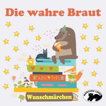 Produktbild Cover - Die wahre Braut - Märchen-Land Hörspielverlag