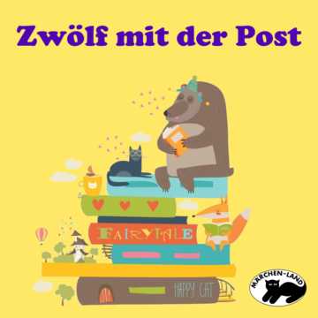 Produktbild Cover - Zwölf mit der Post - Märchen-Land Hörspielverlag